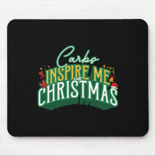 Carbs Inspirierte mich am Weihnachtsmarkt Mousepad