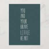 Card (10,8 x 14,2 cm) - Your Brave Little Heart Postkarte (Vorderseite)