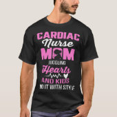 Cardiac Nurse Mom Cardiology Juggling Hearts and K T-Shirt (Vorderseite)