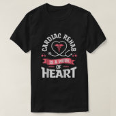 Cardiac Rehab ist ein Werk von Heart RN Nurse Ragl T-Shirt (Design vorne)