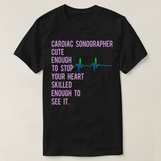 Cardiac Sonographer Echo Tech Educates RDCS Premiu T-Shirt (Design vorne)