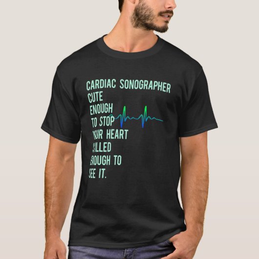 Cardiac Sonographin Echo Tech Educates Rdcs T-Shirt (Vorderseite)