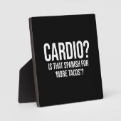 Cardio - ist das Spanisch für mehr Tacos - Funny Fotoplatte (Vorderseite)
