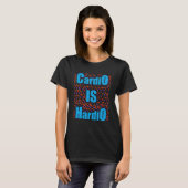 Cardio ist Hardio Cardio Runner T-Shirt (Vorne ganz)