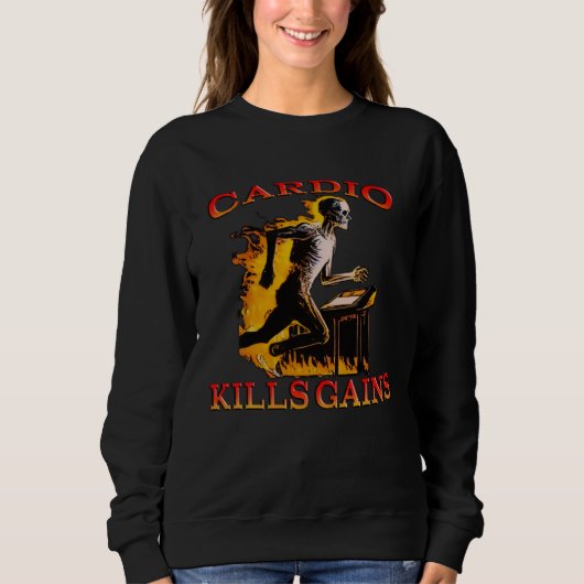 Cardio Kills the Gains Sweatshirt (Vorderseite)