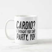 Cardio-Party Yo Kaffeetasse (Links)