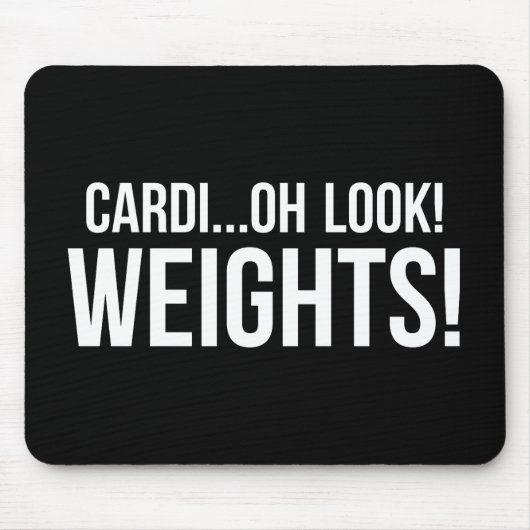 Cardio vs Weights - Funny Novelty Gym Workout Mousepad (Vorne)