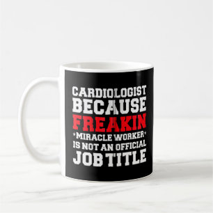 Cardiologe Miracle Worker Cardiology Doctor Kaffeetasse