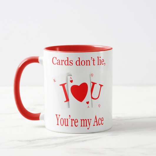 Cards Don’t Lie, You’re My Ace Romantic Tasse (Links)