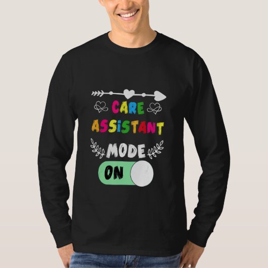 Care Assistant Mode On Care Homes Show Support Car T-Shirt (Vorderseite)