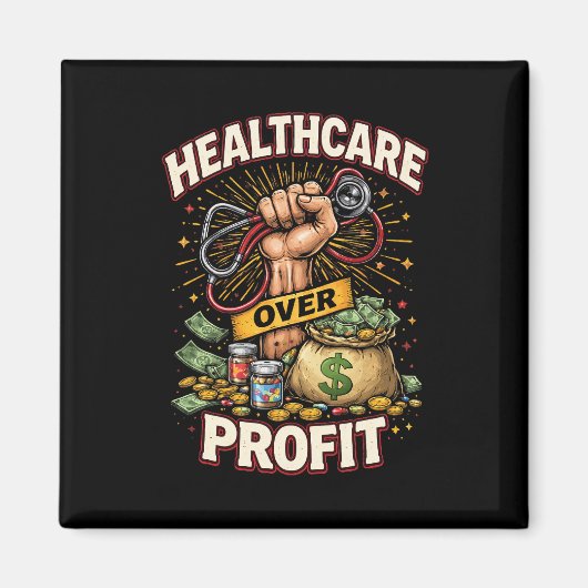 Care Before Profit Magnet (Vorne)