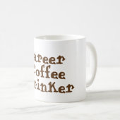 Career Coffee Drinker Tasse (VorderseiteRechts)