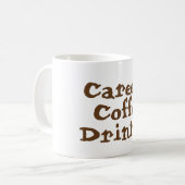 Career Coffee Drinker Tasse (Vorderseite Links)
