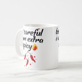 Careful I'M Extra Spicy Pepper Funny Jokessarcasti Kaffeetasse (Vorderseite Links)
