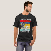 Careful What You Fish For Fishing T-Shirt (Vorne ganz)