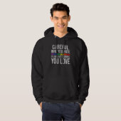 Careful Who You Hate Gay Pride LGBT-Q Rainbow Flag Hoodie (Vorne ganz)