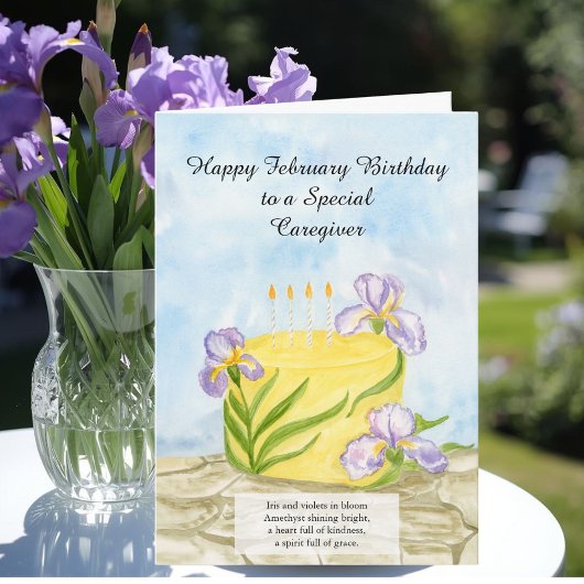 Caregiver Happy February Irises Birthday Cake Karte