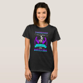 Caregiver Sunshine Nurse Assistant Practitioner Ca T-Shirt (Vorne ganz)