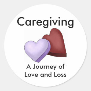 Caregiving, eine Reise der Liebe und des Runder Aufkleber