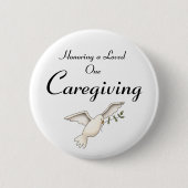 Caregiving, geliebtes ehrend button (Vorderseite)