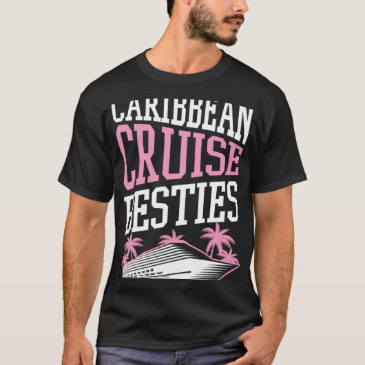 Caribbean Cruise Besties Matching Cruise Ship Vaca T-Shirt (Vorderseite)