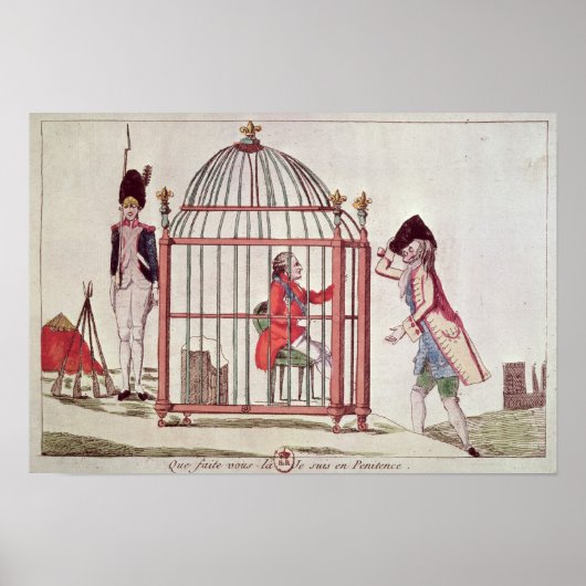 Caricature of Louis XVI in a cage Poster (Vorne)
