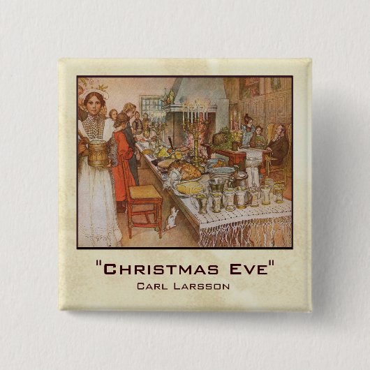 Carl LarssonWeihnachtsabend Button (Vorderseite)