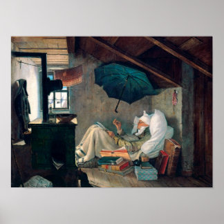 Carl Spitzweg - Der arme Dichter - Deutsche Malere Poster