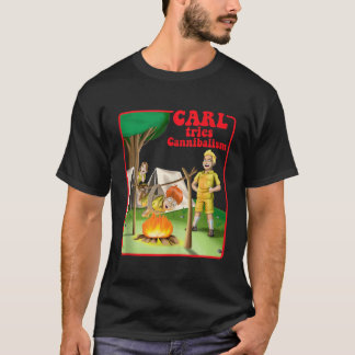 Carl Tries Kannibalismus Niedlich Horror Shirt Fun