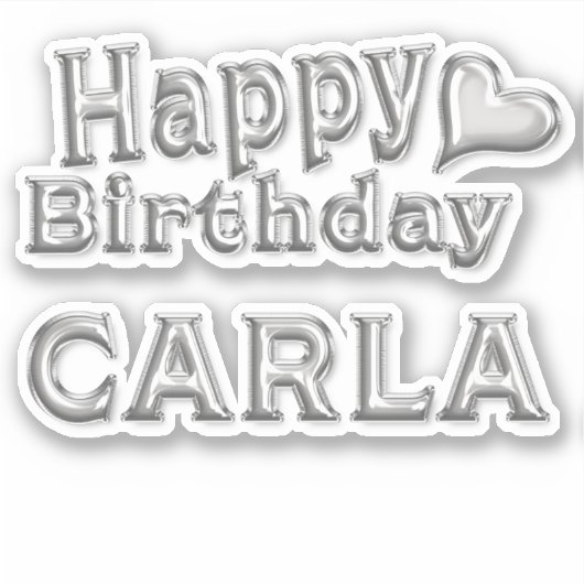 Carla Happy Birthday silver Aufkleber Sticker (Vorderseite)