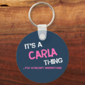 Carla, was du nicht verstehen würdest schlüsselanhänger (Vorderseite)
