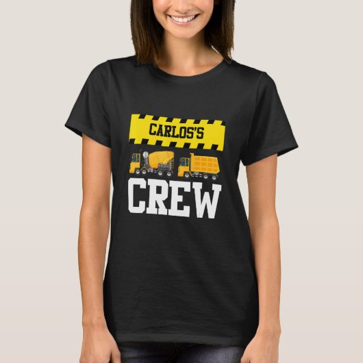 Carlos Construction Crew Custom Dumptruck Dump Tru T-Shirt (Vorderseite)