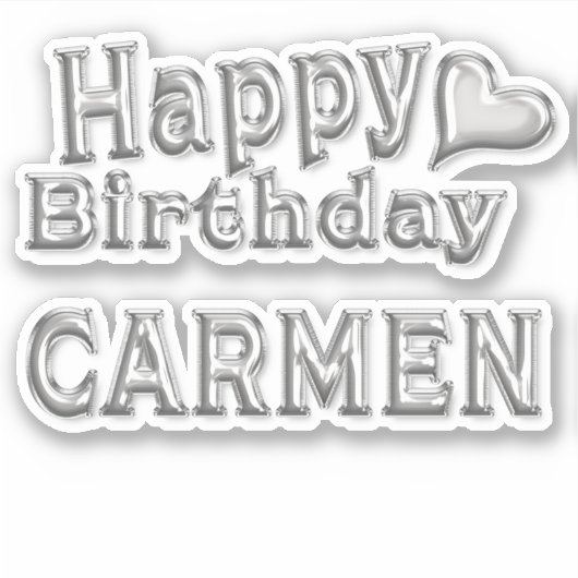 Carmen Happy Birthday silver Aufkleber Sticker (Vorderseite)
