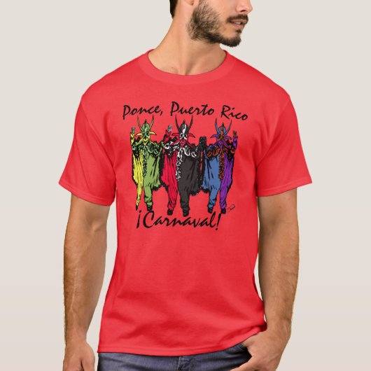 ¡Carnaval!Ponce, Puerto Rico T-Shirt (Vorderseite)