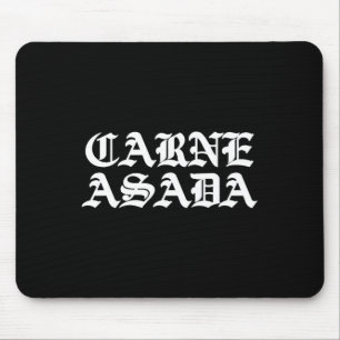 Carne Asada Mexican Food Grillen Mousepad