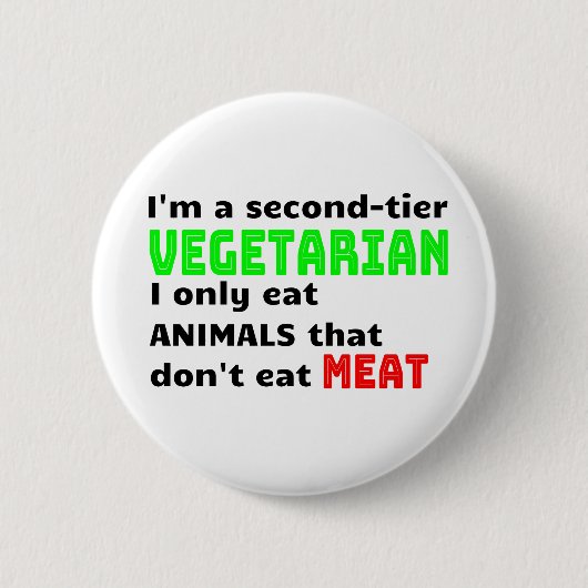 Carnivore Meat Lover Funny Sarcastic Geschenk Button (Vorderseite)