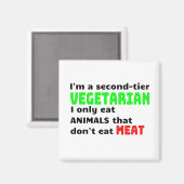 Carnivore Meat Lover Funny Sarcastic Geschenk Magnet (Vorderseite/Rückseite)
