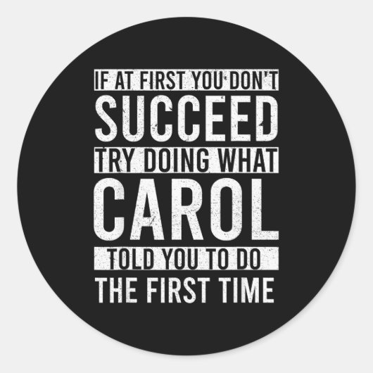 Carol D Funny Joke For Women, Black, Small Runder Aufkleber (Vorderseite)