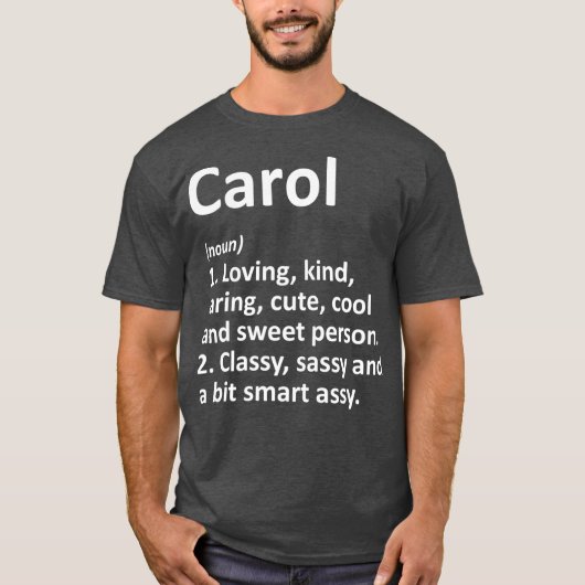 CAROL Definition Personalized Name Funny Gift T-Shirt (Vorderseite)