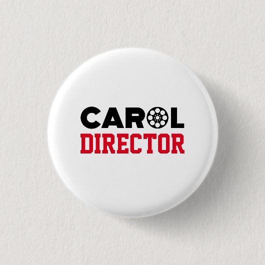 Carol Director Button (Vorderseite)