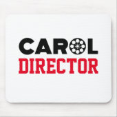 Carol Director Mousepad (Vorne)