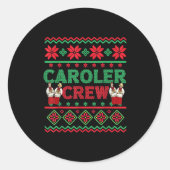 Caroler Crew Ugly Christmas Sweater Christmas Caro Runder Aufkleber (Vorderseite)