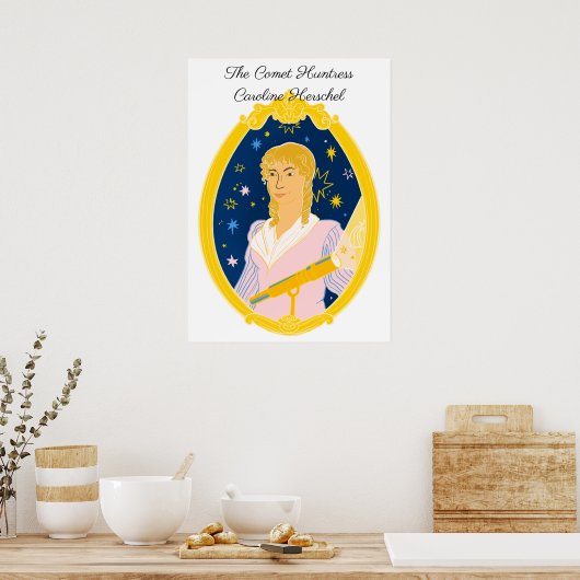 Caroline Herschel, Comet Huntress Poster (Küche)