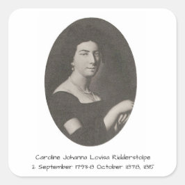 Caroline Johanna Lovisa Ridderstolpe, 1815 Quadratischer Aufkleber