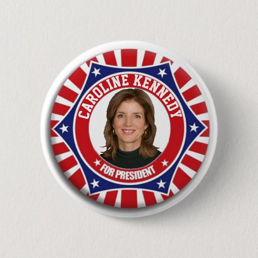 Caroline Kennedy für Präsident 202 Button (Vorderseite)