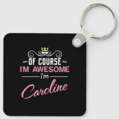 Caroline natürlich bin ich Phantastisch Schlüsselanhänger (Rückseite)