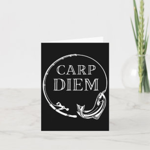 Carp Diem Seize der Carp Funny Fishing Carem Diem Karte
