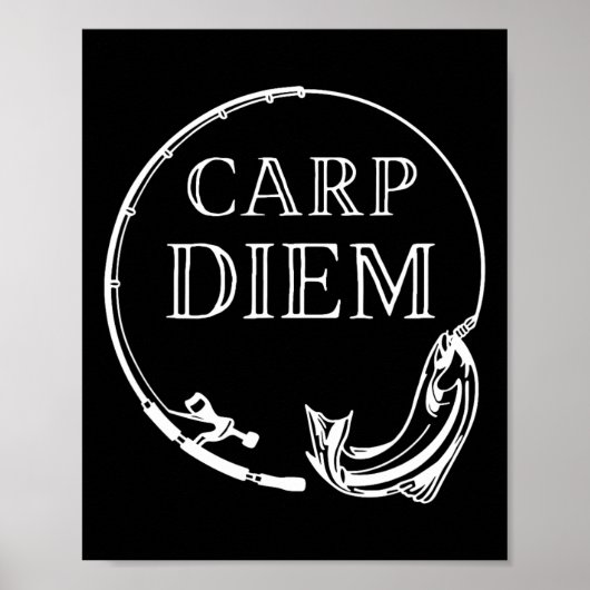 Carp Diem Seize der Carp Funny Fishing Carem Diem Poster (Vorne)