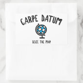 Carpe Datum Seize der Karte Rechteckiger Aufkleber (Tasche)