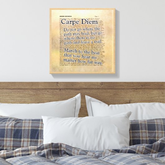 Carpe Diem and more - Leinwand Art Print (Insitu (Schlafzimmer))